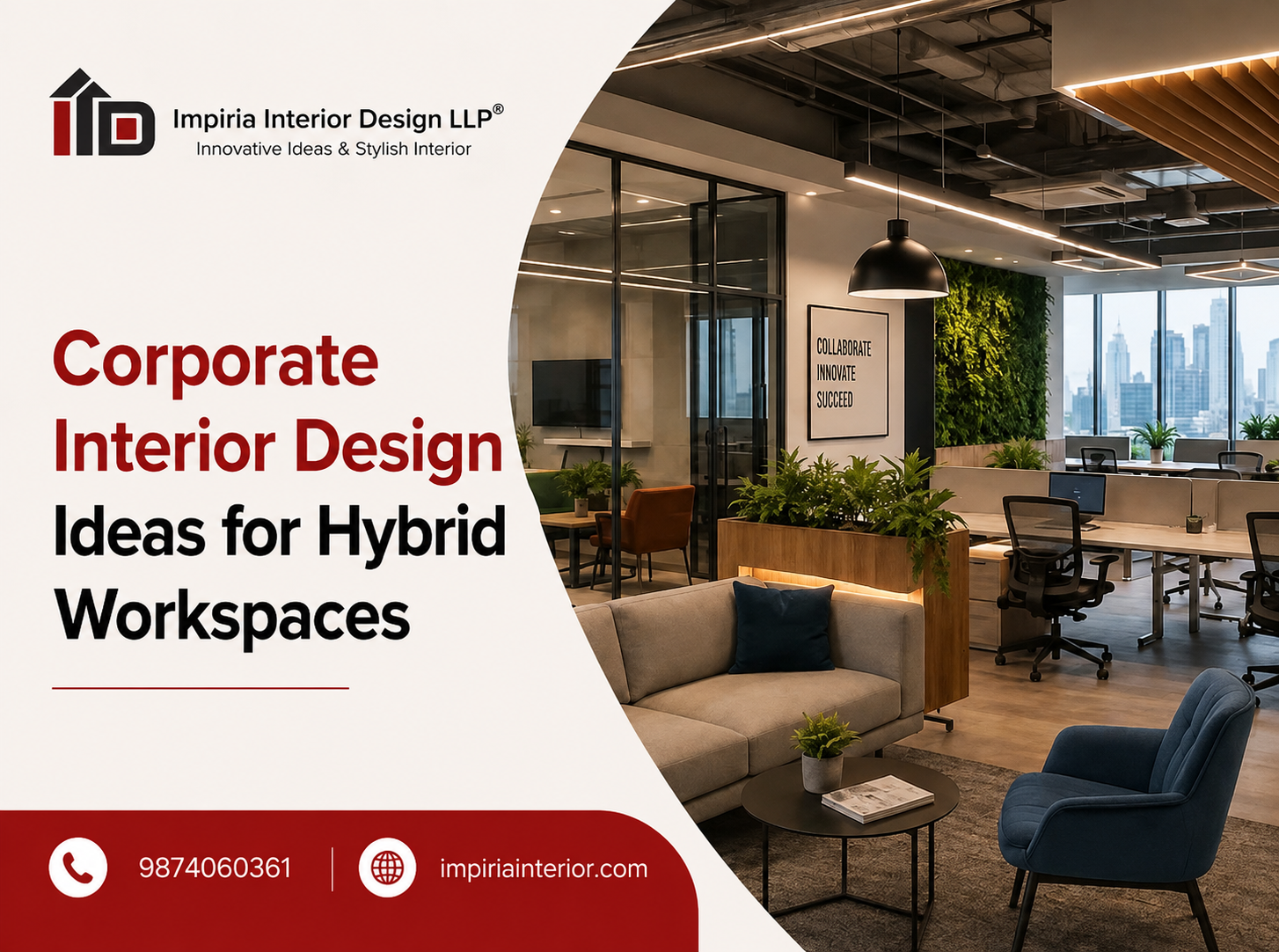 Corporate Interior Design Ideas for Hybrid Workspaces